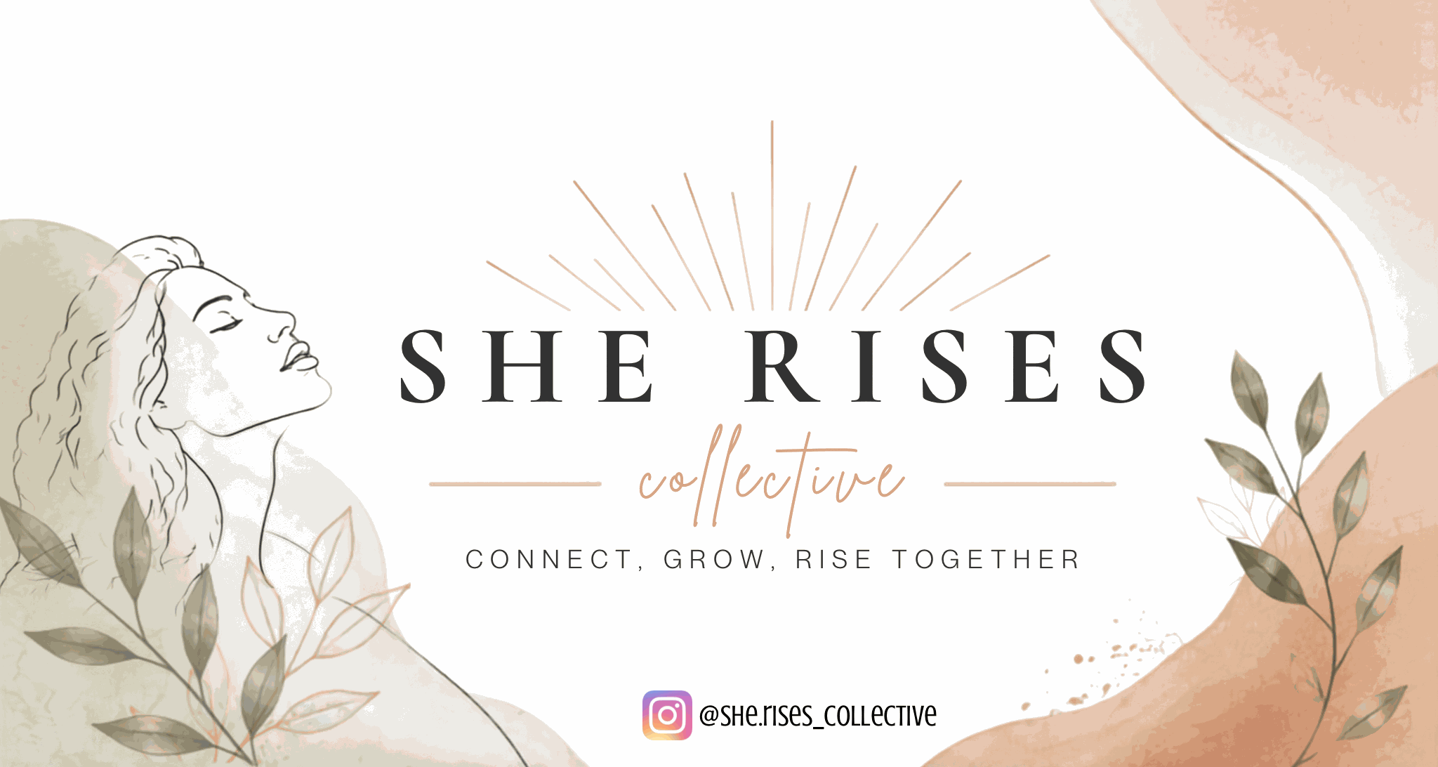 She Rises Collective — connect, grow, rise together. Watercolor banner with a sunburst.