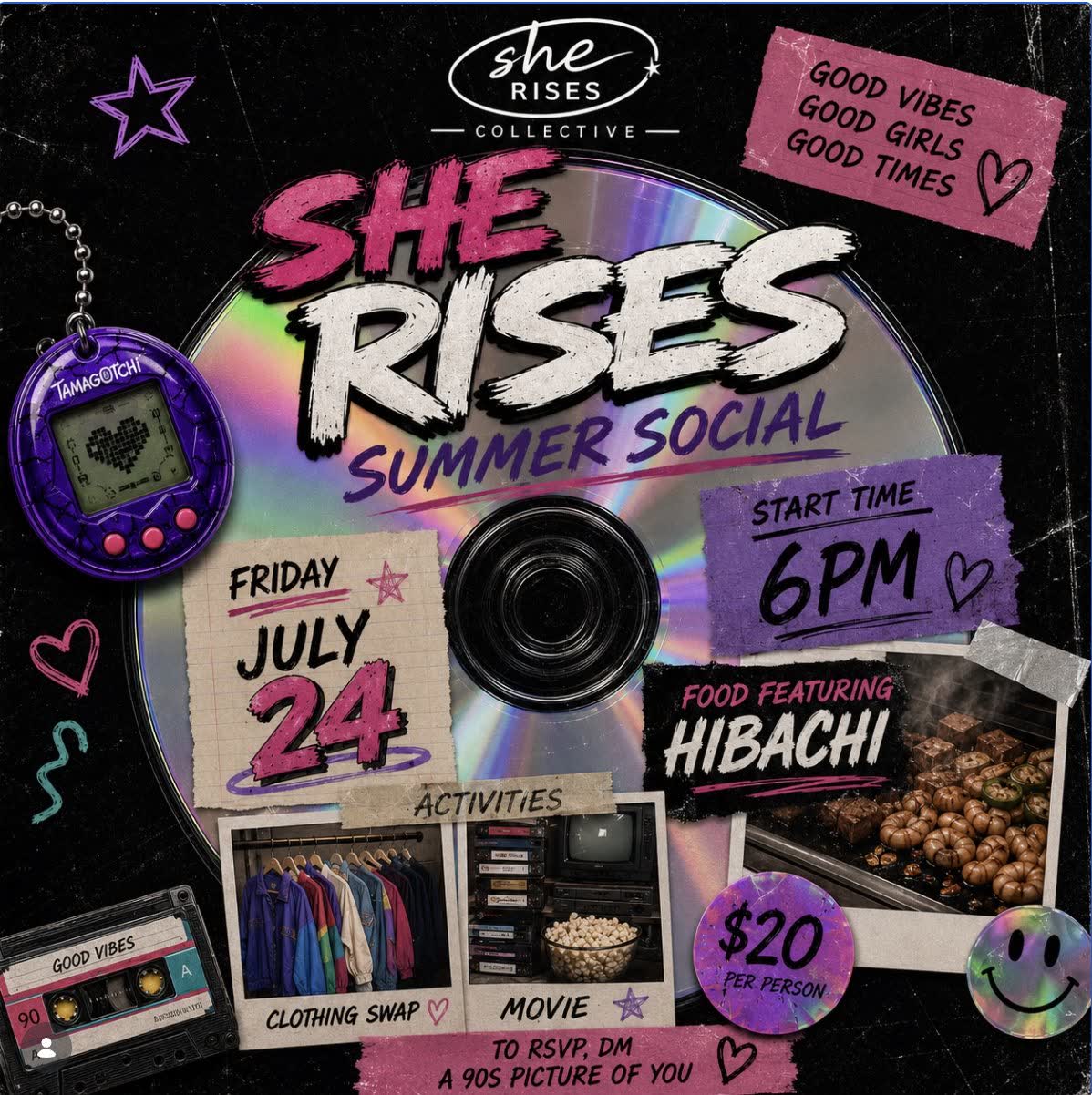 She Rises 90s Summer Social flyer — Friday, July 24 at 6 PM, with hibachi, a clothing swap, and a movie.